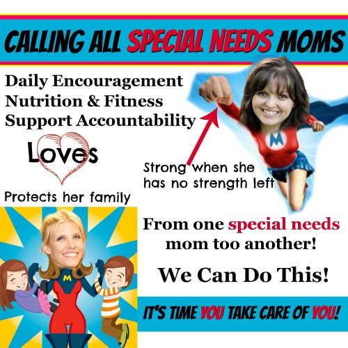 Time to Take Care of You - Special Needs Mom Support!